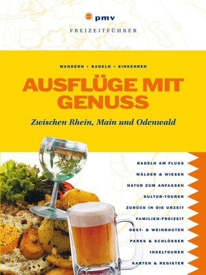 cover image of Ausflüge mit Genuss--Zwischen Rhein, Main und Odenwald